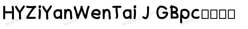 HYZiYanWenTai J GBpc字体转换
